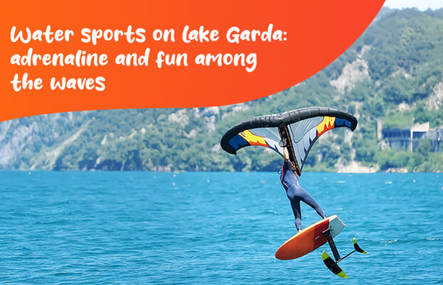 Water Sports on Lake Garda: adrenaline and fun on the waves